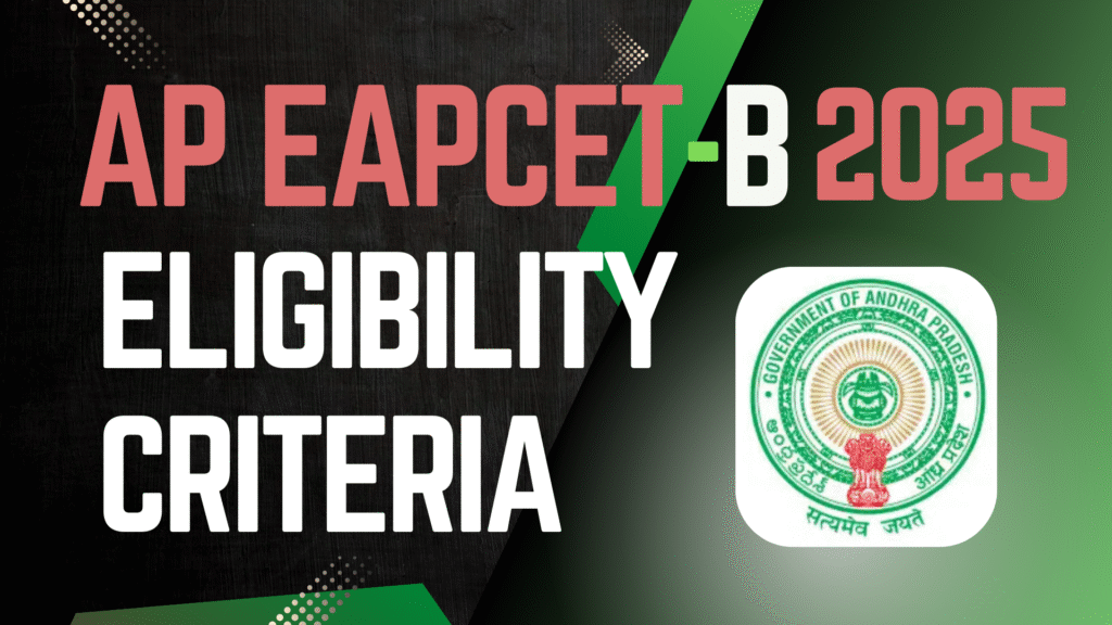 AP EAPCET-B 2025 Eligibility