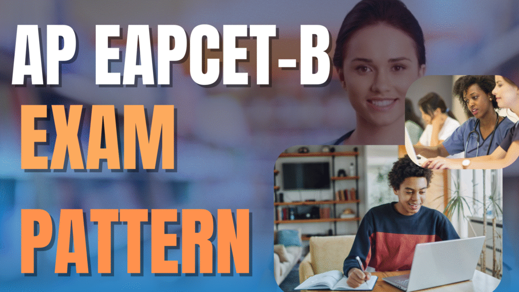 ap eapcet-b 2025 exam pattern
